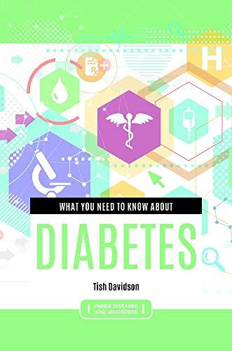 Cover of What you need to know about Diabetes (Inside Diseases and Disorders)