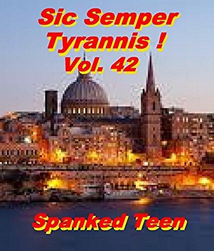 Cover of Sic Semper Tyrannis ! Volume 42: The Decline and Fall of Child Protective Services