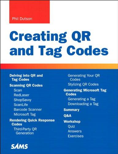 Cover of Creating QR and Tag Codes (Sams Teach Yourself -- Hours)
