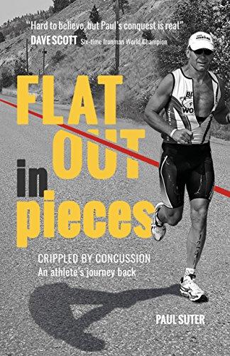 Cover of Flat Out in Pieces: Crippled by Concussion–An Athlete's Journey Back